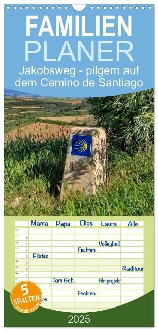 Familienplaner 2025 - Jakobsweg - pilgern auf dem Camino de Santiago mit 5 Spalten (Wandkalender, 21 x 45 cm) CALVENDO - Peter Roder