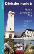Cover-Bild zum Titel 'Dänische Inseln 1: Fünen, Langeland, Ærø' von 'Alexander Geh'