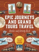 Cover-Bild zum Titel 'Epic Journeys and Grand Tours Travel Sticker, Color & Activity Book' von 'Editors Of Chartwell Books'
