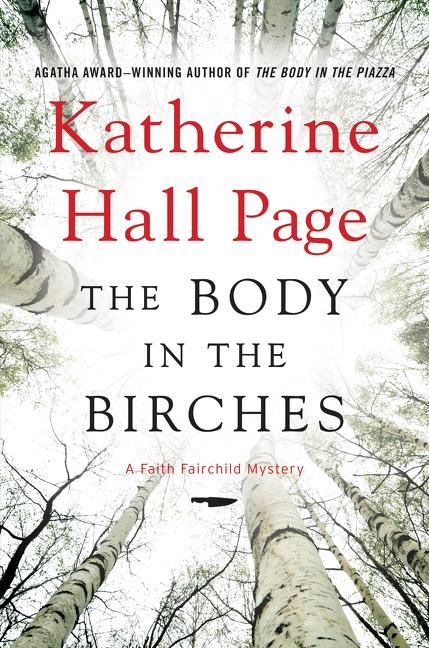 The Body in the Birches - Katherine Hall Page