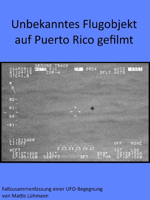 Unbekanntes Flugobjekt auf Puerto Rico gefilmt - Mattis Lühmann