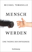 Cover-Bild zum Titel 'Mensch werden' von 'Michael Tomasello'
