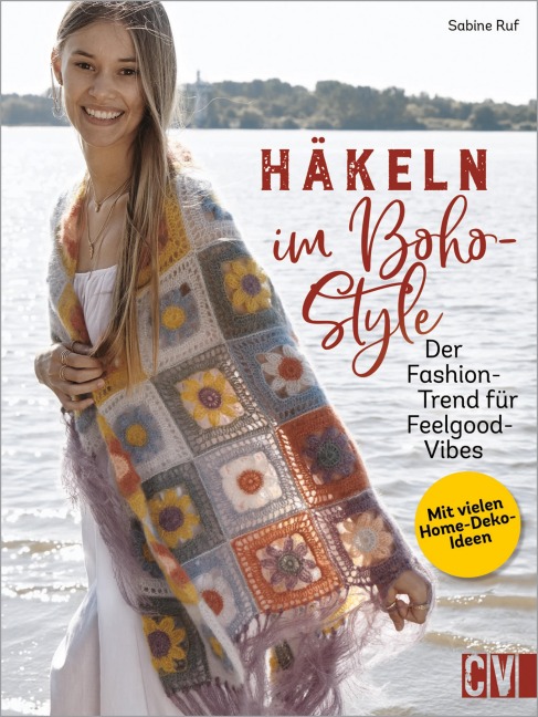 Häkeln im Boho-Style - Sabine Ruf