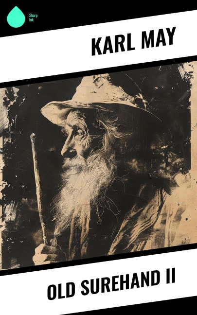 Old Surehand II - Karl May