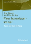 Cover-Bild zum Titel 'Pflege: Systemrelevant - und nun?' von ''