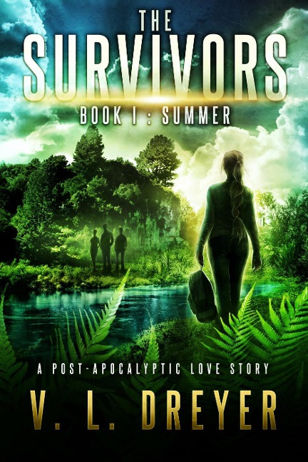 The Survivors Book I: Summer - V. L. Dreyer