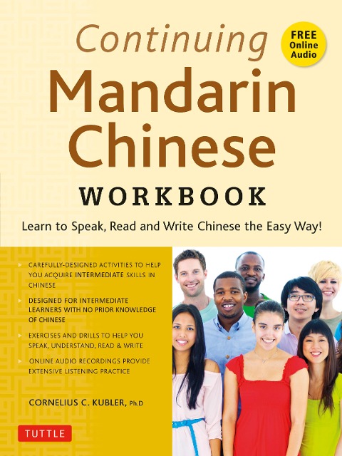 Continuing Mandarin Chinese Workbook - Cornelius C. Kubler