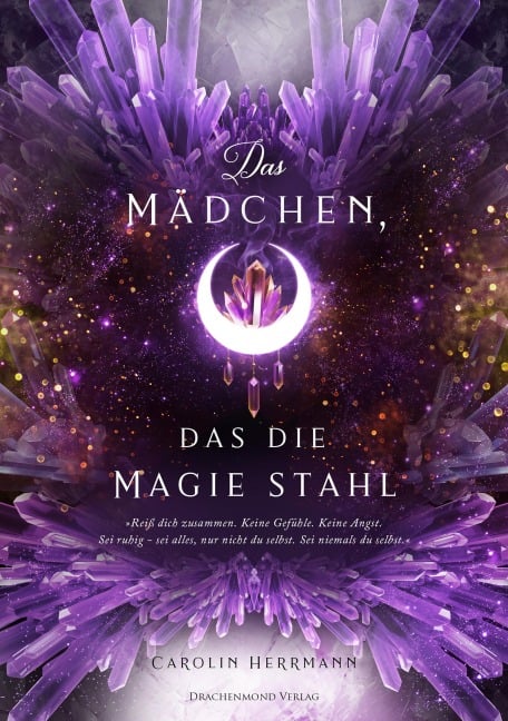 Das Mädchen, das die Magie stahl - Carolin Herrmann
