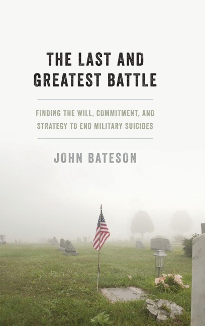 Last and Greatest Battle - John Bateson