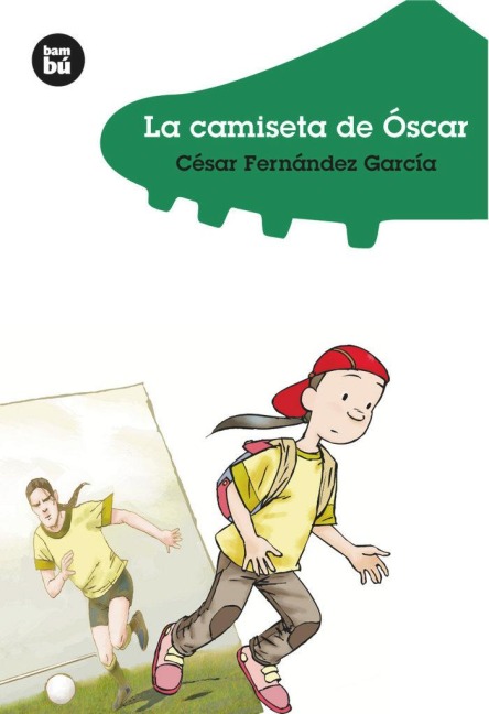 La Camiseta de Óscar - César Fernández García