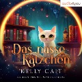 Cover-Bild zum Titel 'Das nasse Kätzchen' von 'Kelly Cait'