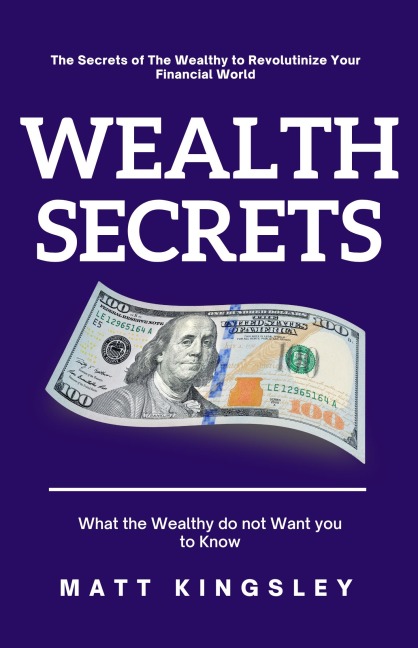 Wealth Secrets - Matt Kingsley