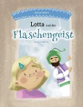 Cover-Bild zum Titel 'Lotta und der Flaschengeist' von 'Sylvia Grether'