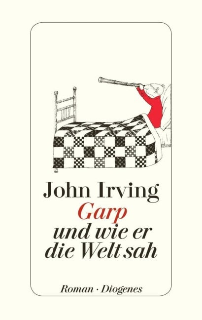 Garp und wie er die Welt sah - John Irving