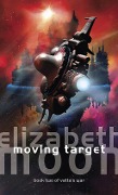 Cover-Bild zum Titel 'Moving Target' von 'Elizabeth Moon'