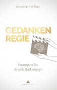 Cover-Bild zum Titel 'Gedanken Regie' von 'Jacqueline Schilling'