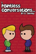 Cover-Bild zum Titel 'Pointless Conversations' von 'Scott Tierney'