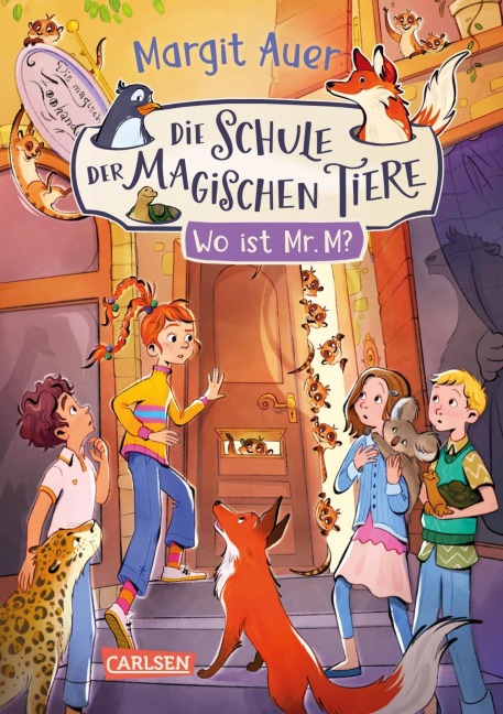 Die Schule der magischen Tiere Neuausgabe 7: Wo ist Mr. M? - Margit Auer