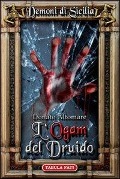 Cover-Bild zum Titel 'Altomare, D: L'Ogam del druido. Dèmoni di Sicilia' von 'Donato Altomare'
