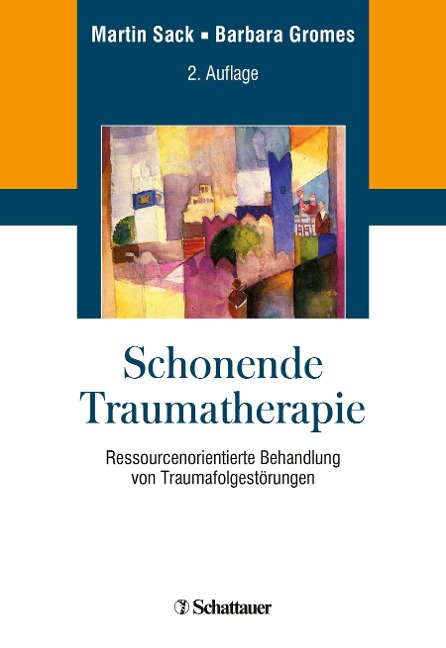 Schonende Traumatherapie - Martin Sack