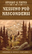 Cover-Bild zum Titel 'Nessuno Può Nascondersi' von 'Stuart G. Yates'