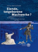 Elende, totgeborene Machwerke? - Helge Kreisköther