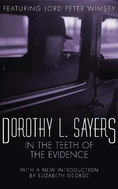 In the Teeth of the Evidence - Dorothy L Sayers
