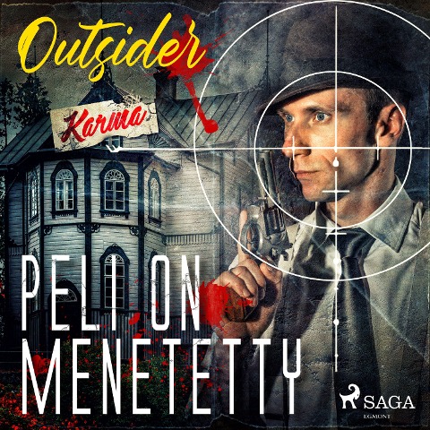 Peli on menetetty - Outsider