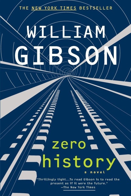 Zero History - William Gibson