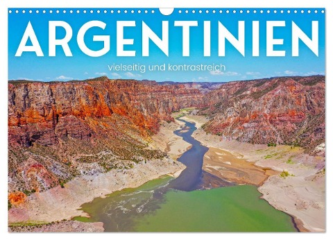 Argentinien - vielseitig und kontrastreich (Wandkalender 2024 DIN A3 quer), CALVENDO Monatskalender - Sf Sf