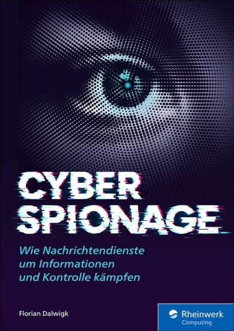 Cyberspionage - Florian Dalwigk