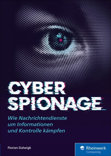 Cyberspionage - Florian Dalwigk