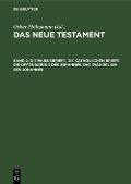 Cover-Bild zum Titel 'Die Paulusbriefe. Die Katholischen Briefe. Die Offenbarung des Johannes. Das Evangelium des Johannes' von ''