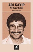 Cover-Bild zum Titel 'Adi Kayip - Ali Uygur Kitabi' von 'Adnan Korkmaz'