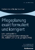 Cover-Bild zum Titel 'Pflegeplanung exakt formuliert und korrigiert' von 'Friedhelm Henke, Christian Horstmann'