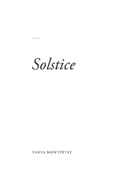 Solstice - Tanya Montpetit