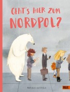 Cover-Bild zum Titel 'Geht's hier zum Nordpol?' von 'Mariajo Ilustrajo'
