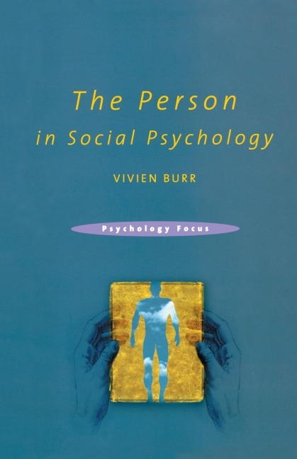 The Person in Social Psychology - Vivien Burr