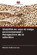 Stabilité du soja et méga environnement : Perspective de la sélection - Mesfin Hailemariam