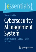 Cover-Bild zum Titel 'Cybersecurity Management System' von 'Thomas Liedtke'