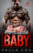 Cover-Bild zum Titel 'Our Unexpected Baby (Black Legion MC, #1)' von 'Paula Cox'