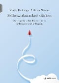 Cover-Bild zum Titel 'Selbstwirksamkeit stärken' von 'Monika Feichtinger, Miriam Wunder'