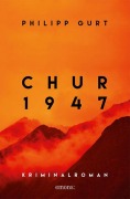 Cover-Bild zum Titel 'Chur 1947 (orange)' von 'Philipp Gurt'