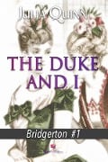 Cover-Bild zum Titel 'TheDuke and I' von 'Julia Quinn'
