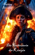 Cover-Bild zum Titel 'Die Freibeuterin der Königin' von 'Martina Bernsdorf'