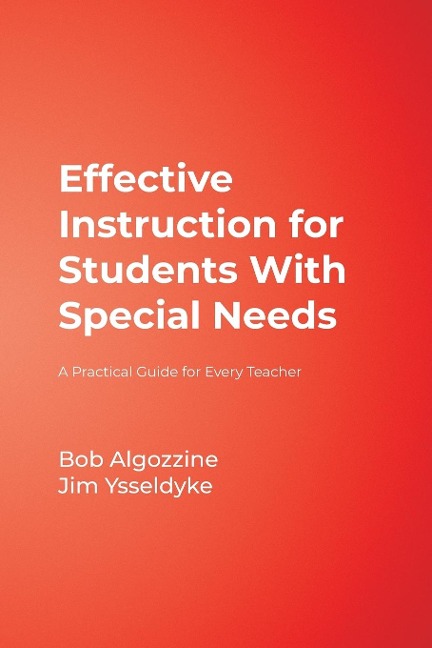 Effective Instruction for Students With Special Needs - Bob Algozzine, Jim Ysseldyke