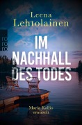 Cover-Bild zum Titel 'Im Nachhall des Todes' von 'Leena Lehtolainen'
