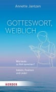 Gotteswort, weiblich - Annette Jantzen