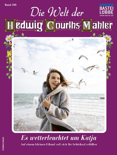 Die Welt der Hedwig Courths-Mahler 599 - Ina Ritter