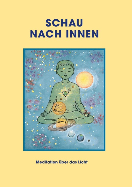 Schau nach innen! - Sathya Sai Baba